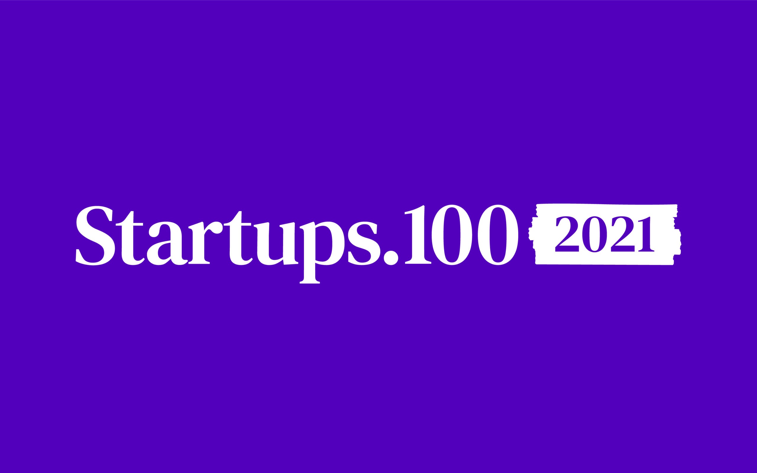 Startups 100 2021